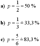 a) Pravděpodobnost je 50 %; b) Pravděpodobnost je přibližně 33,3 %; c) Pravděpodobnost je přibližně 83,3 %